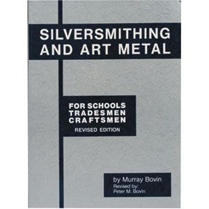 Silversmithing & Art Metal