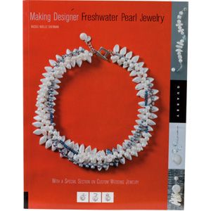 Making Designer Freshwater Pearl Jewelry Book
